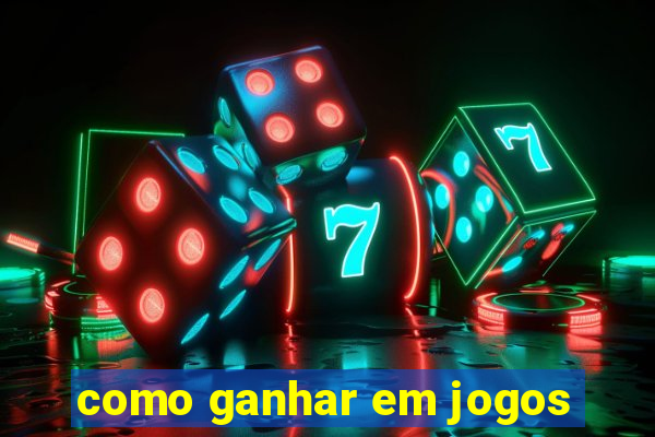 como ganhar em jogos